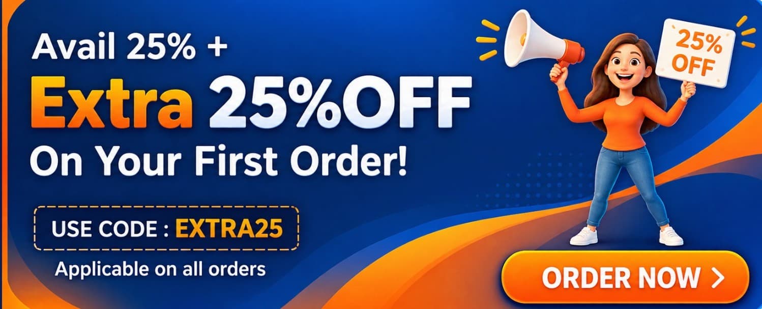Avail 25% + Extra 25% OFF On Your First Order